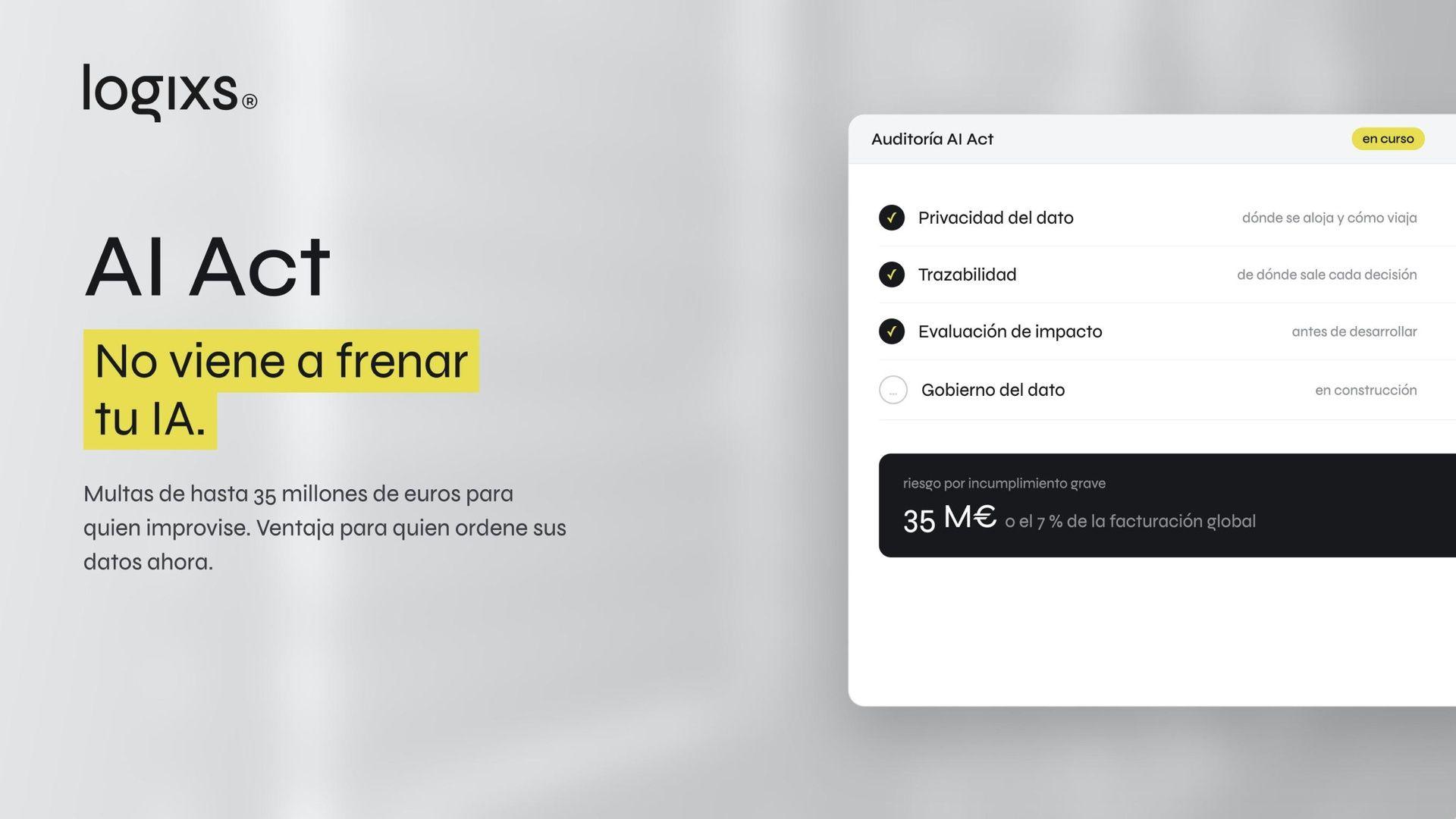 El AI Act no viene a frenar tu IA, viene a castigar la improvisación.